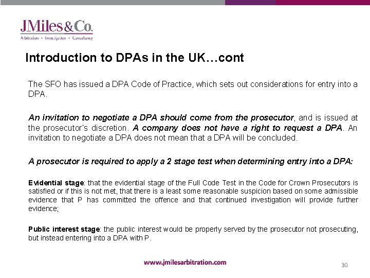 Introduction to DPAs in the UK…cont The SFO has issued a DPA Code of