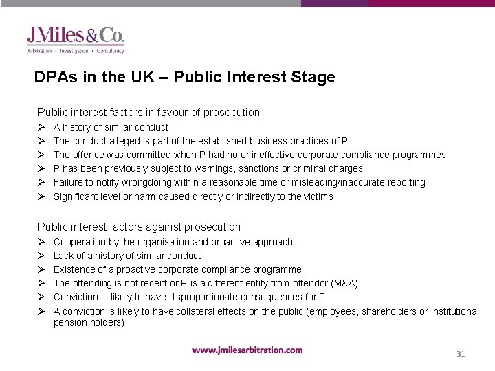 DPAs in the UK – Public Interest Stage Public interest factors in favour of