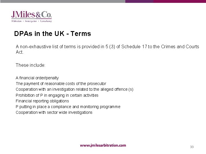 DPAs in the UK - Terms A non-exhaustive list of terms is provided in