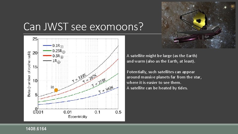 Can JWST see exomoons? A satellite might be large (as the Earth) and warm