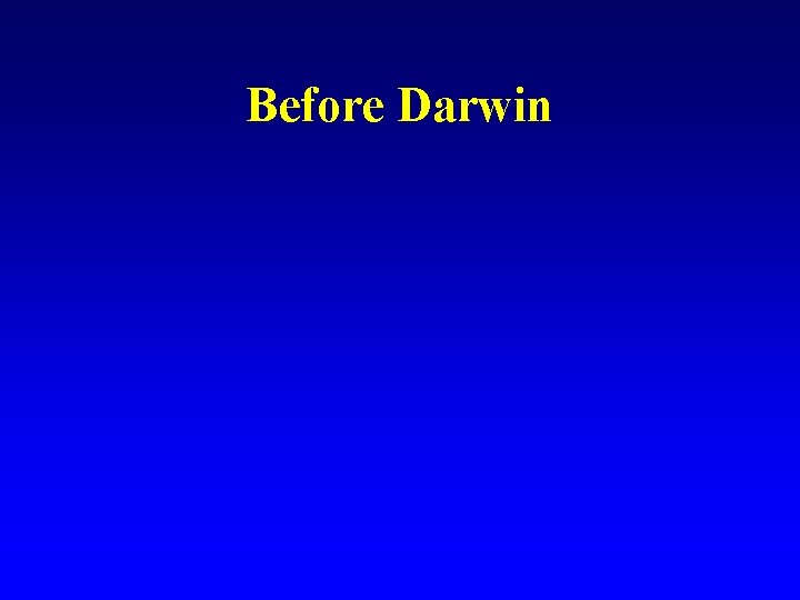 Before Darwin 