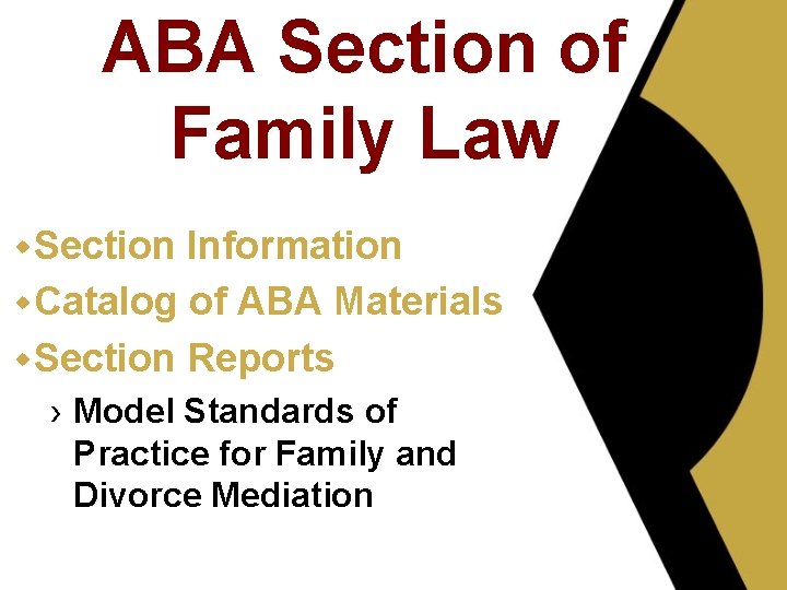 ABA Section of Family Law w Section Information w Catalog of ABA Materials w