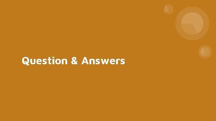 Question & Answers Question & Answers