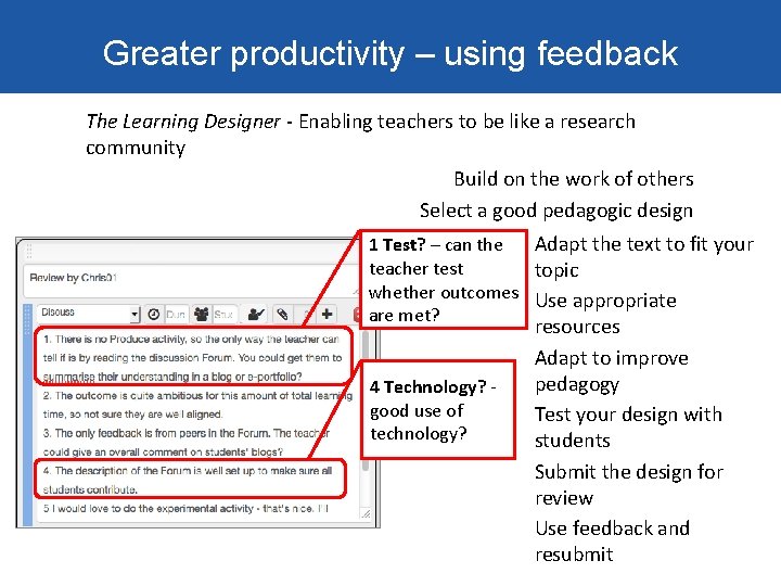 Greater productivity – using feedback The Learning Designer - Enabling teachers to be like