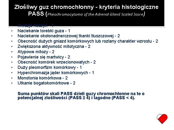 Złośliwy guz chromochłonny - kryteria histologiczne PASS (Pheochromocytoma of the Adrenal Gland Scaled Score)