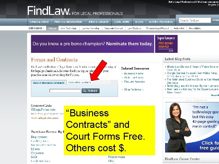 “Business Contracts” and Court Forms Free. Others cost $. 
