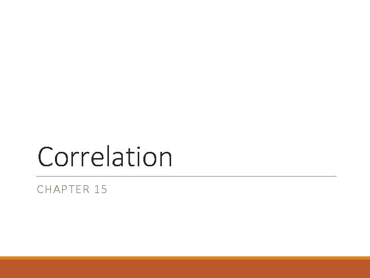 Correlation CHAPTER 15 