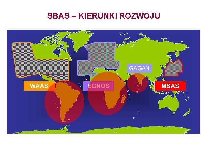 SBAS – KIERUNKI ROZWOJU GAGAN 