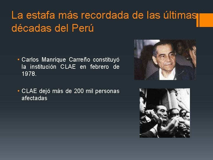 La estafa más recordada de las últimas décadas del Perú • Carlos Manrique Carreño