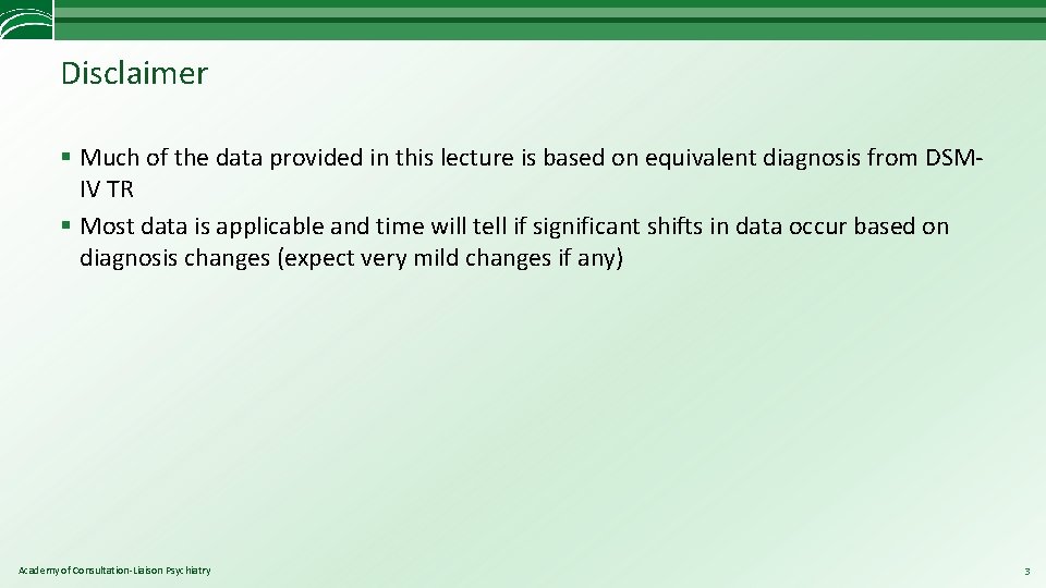 Disclaimer § Much of the data provided in this lecture is based on equivalent