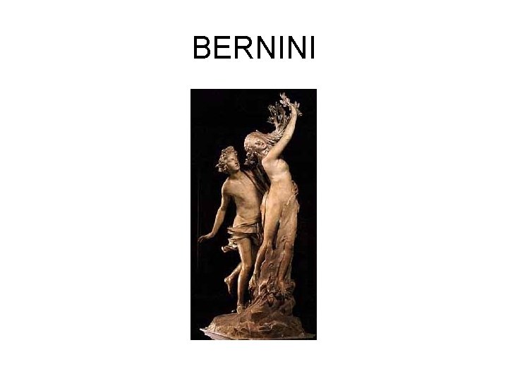 BERNINI 