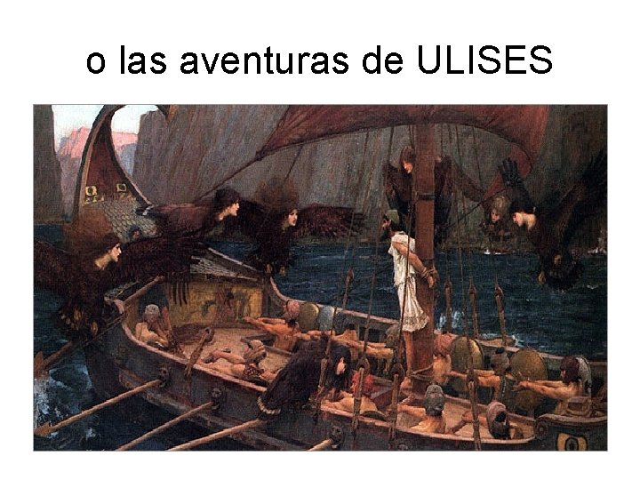 o las aventuras de ULISES 