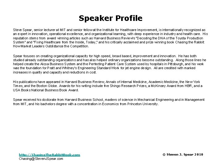 Speaker Profile Steve Spear, senior lecturer at MIT and senior fellow at the Institute