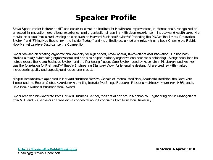 Speaker Profile Steve Spear, senior lecturer at MIT and senior fellow at the Institute