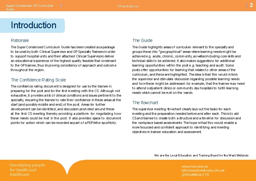 Super-Condensed GP Curriculum Guide 2 • Paediatrics Introduction Rationale The Guide The Super Condensed