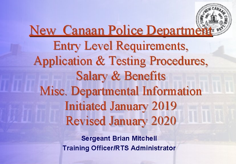 New Canaan Police Department Entry Level Requirements, Application & Testing Procedures, Salary & Benefits