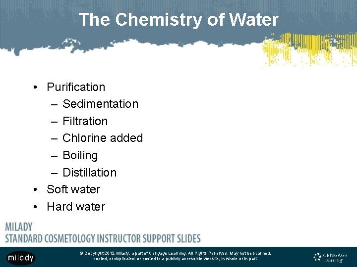 The Chemistry of Water • Purification – Sedimentation – Filtration – Chlorine added –