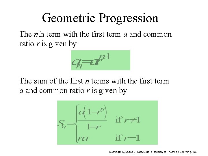 Geometric Progression The nth term with the first term a and common ratio r