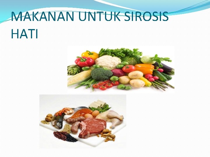 MAKANAN UNTUK SIROSIS HATI 