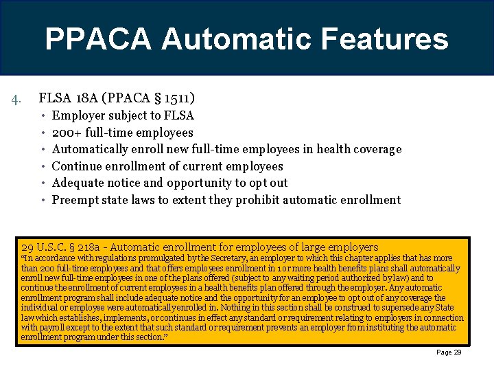Hueristics – Rules of. Features Thumb PPACA Automatic 4. FLSA 18 A (PPACA §