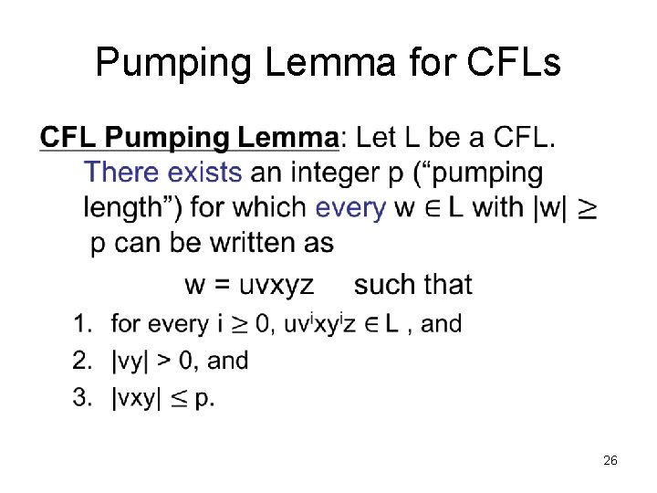 Pumping Lemma for CFLs • 26 