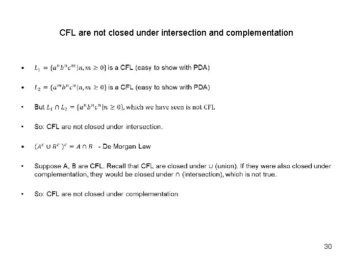 CFL are not closed under intersection and complementation • 30 