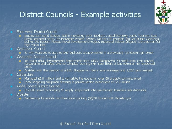 District Councils - Example activities n East Herts District Council n n Wychavon Council