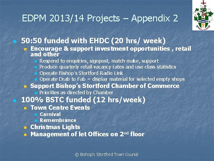 EDPM 2013/14 Projects – Appendix 2 n 50: 50 funded with EHDC (20 hrs/