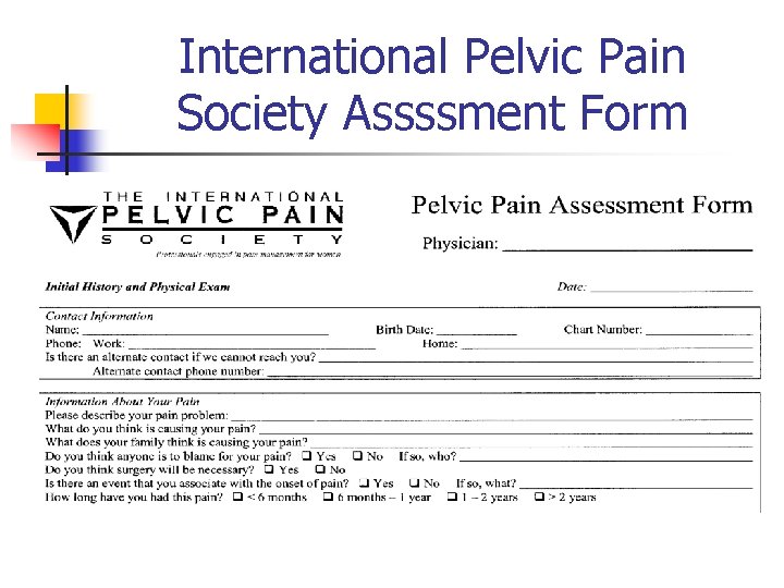 International Pelvic Pain Society Assssment Form International Pelvic Pain Society Assssment Form