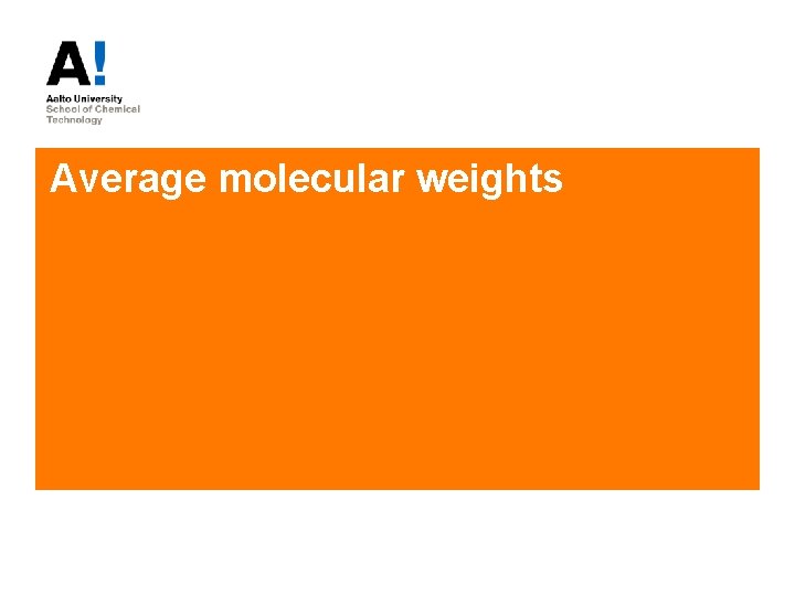 Average molecular weights 
