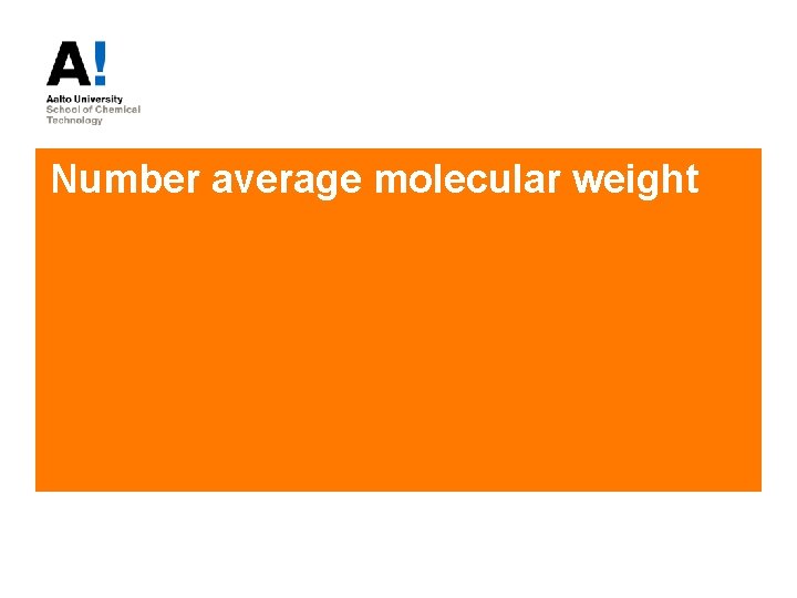 Number average molecular weight 