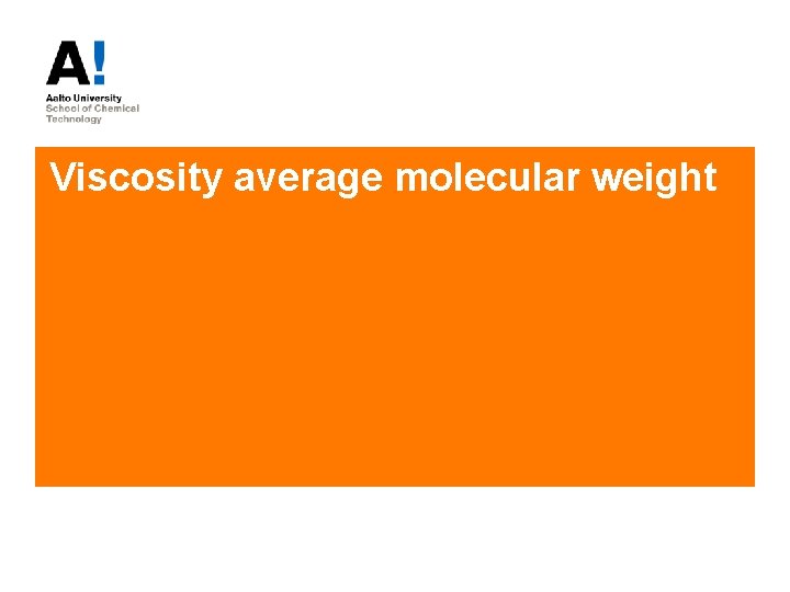 Viscosity average molecular weight 