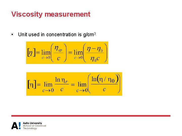 Viscosity measurement • Unit used in concentration is g/cm 3 