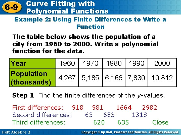 6 -9 Curve Fitting with Polynomial Functions Example 2: Using Finite Differences to Write