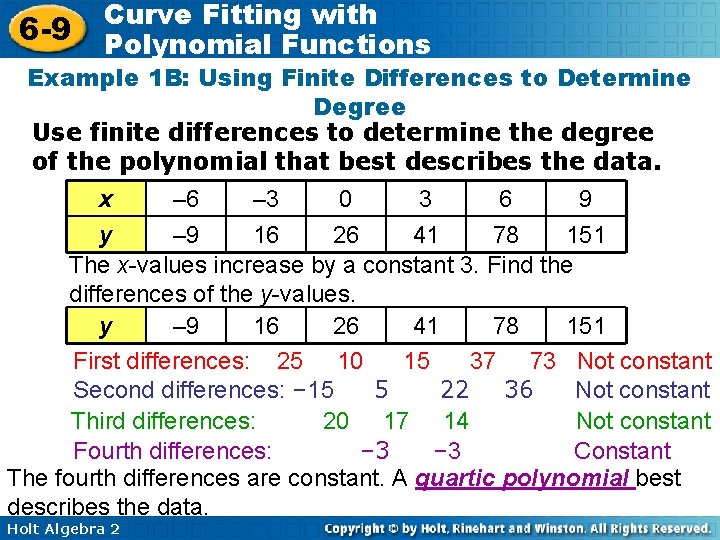 6 -9 Curve Fitting with Polynomial Functions Example 1 B: Using Finite Differences to