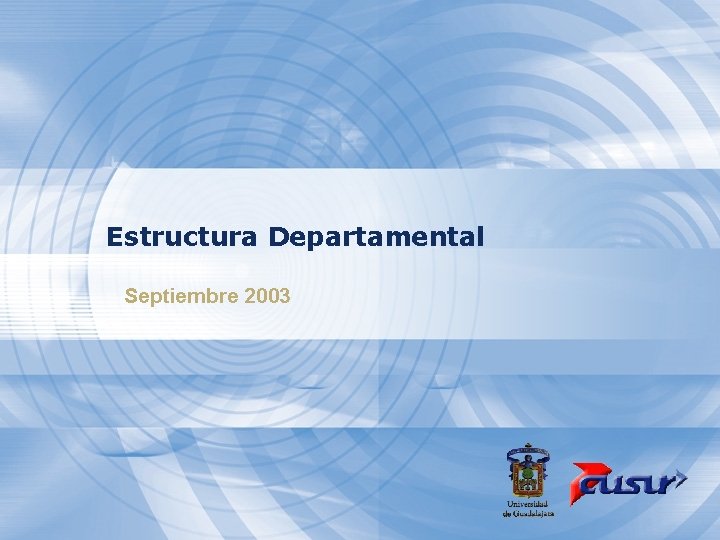 Estructura Departamental Septiembre 2003 
