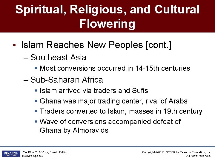 Spiritual, Religious, and Cultural Flowering • Islam Reaches New Peoples [cont. ] – Southeast