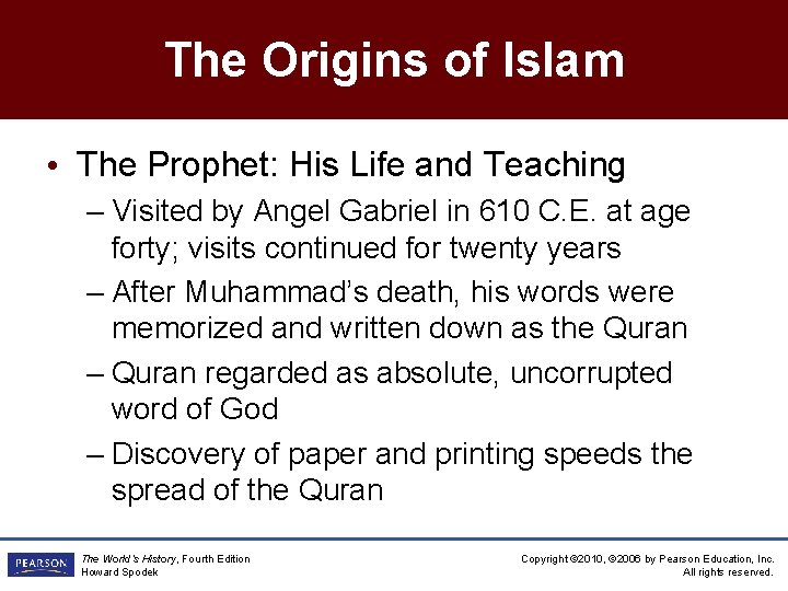 The Origins of Islam • The Prophet: His Life and Teaching – Visited by