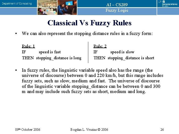 AI – CS 289 Fuzzy Logic Classical Vs Fuzzy Rules • We can also AI – CS 289 Fuzzy Logic Classical Vs Fuzzy Rules • We can also