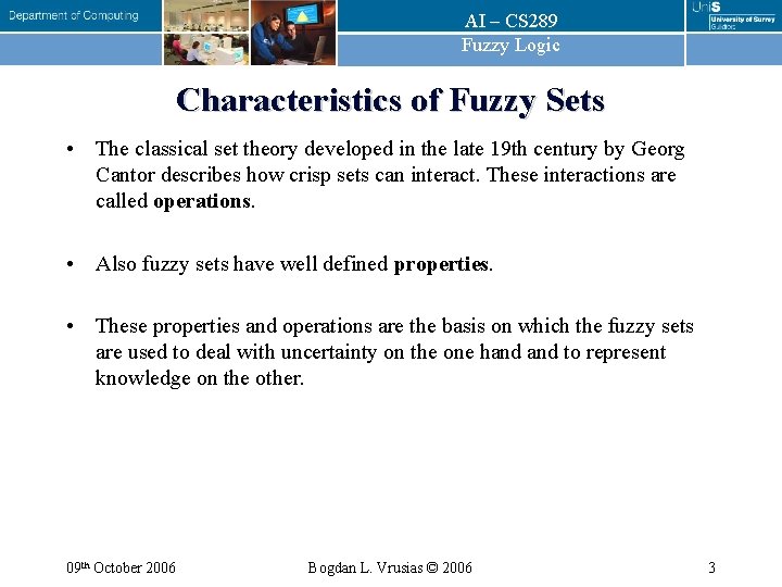 AI – CS 289 Fuzzy Logic Characteristics of Fuzzy Sets • The classical set AI – CS 289 Fuzzy Logic Characteristics of Fuzzy Sets • The classical set
