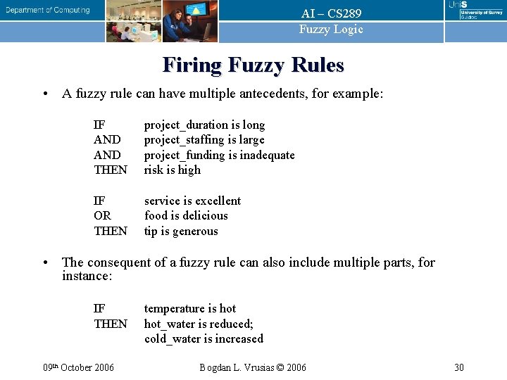 AI – CS 289 Fuzzy Logic Firing Fuzzy Rules • A fuzzy rule can AI – CS 289 Fuzzy Logic Firing Fuzzy Rules • A fuzzy rule can