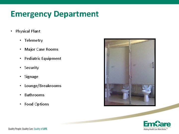 Emergency Department • Physical Plant • Telemetry • Major Case Rooms • Pediatric Equipment