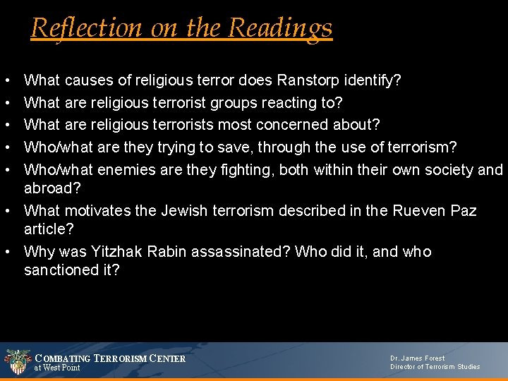 Reflection on the Readings • • • What causes of religious terror does Ranstorp
