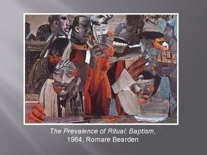 The Prevalence of Ritual: Baptism, 1964, Romare Bearden 