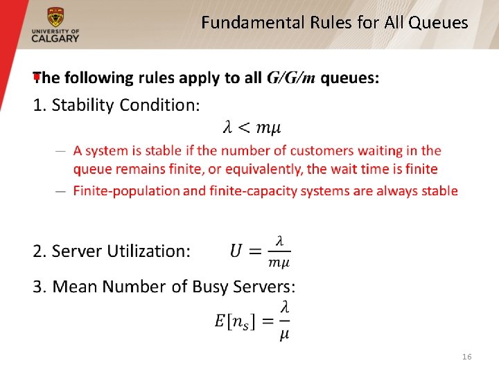 Fundamental Rules for All Queues § 16 Fundamental Rules for All Queues § 16