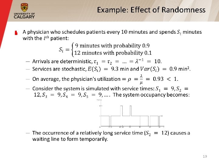 Example: Effect of Randomness § 19 Example: Effect of Randomness § 19