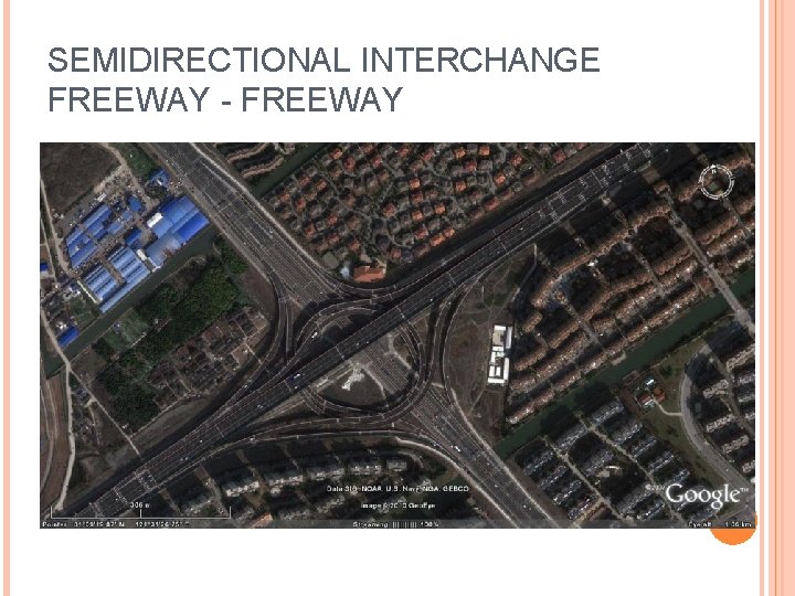 SEMIDIRECTIONAL INTERCHANGE FREEWAY - FREEWAY 