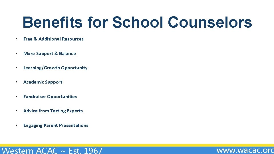 Benefits for School Counselors • Free & Additional Resources • More Support & Balance
