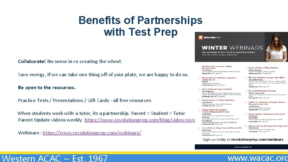 Benefits of Partnerships with Test Prep - - - Collaborate! No sense in re-creating