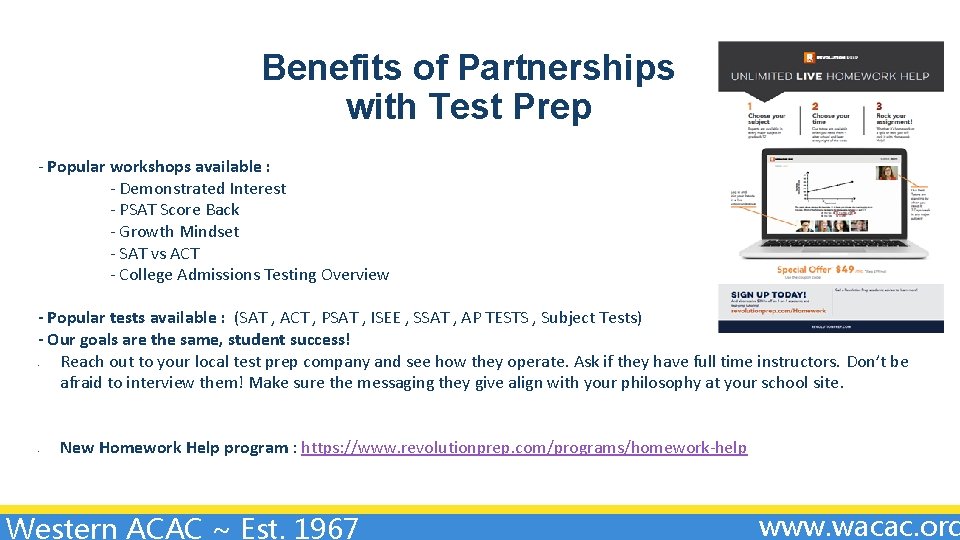 Benefits of Partnerships with Test Prep - Popular workshops available : - Demonstrated Interest